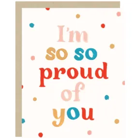 2021 Co. I'm So Proud Encouragement Card